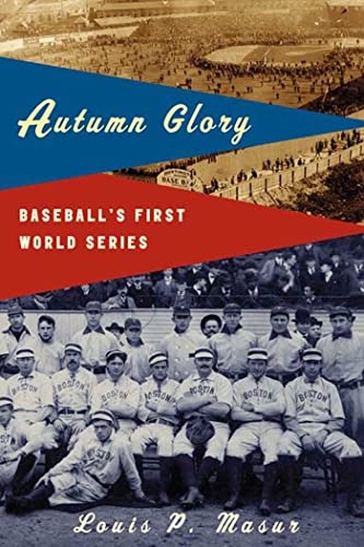 9780809016365: AUTUMN GLORY: Baseball's First World Series