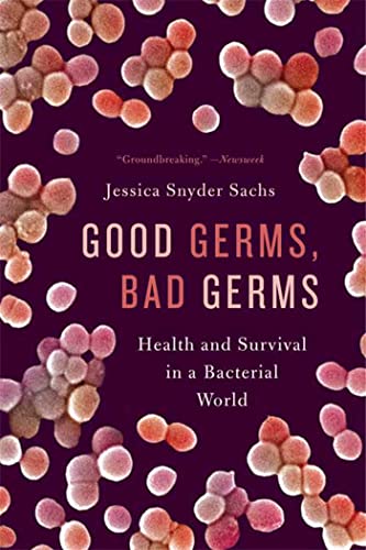 Stock image for Good Germs, Bad Germs for sale by SecondSale