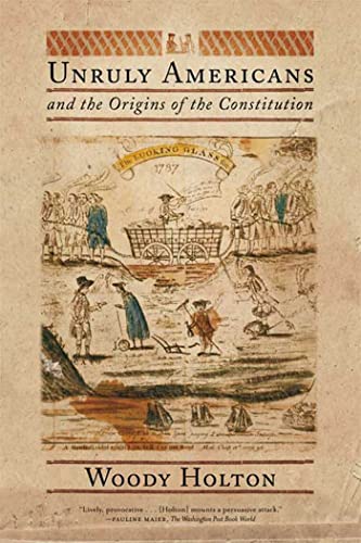 9780809016433: Unruly Americans and the Origins of the Constitution