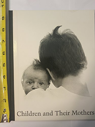 Imagen de archivo de Children and Their Mothers a la venta por ThriftBooks-Dallas