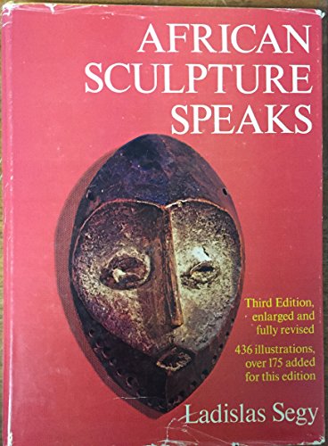 Stock image for African Sculpture Speaks for sale by ThriftBooks-Atlanta