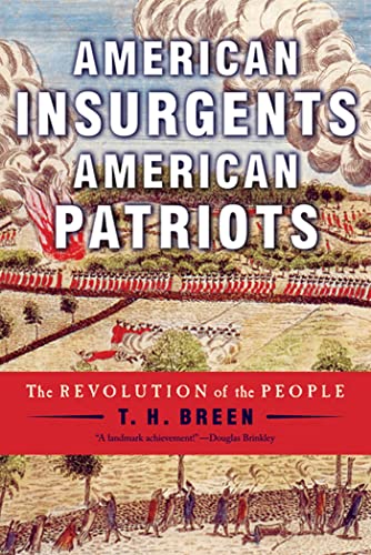 Stock image for American Insurgents, American Patriots: The Revolution of the People for sale by Kennys Bookshop and Art Galleries Ltd.