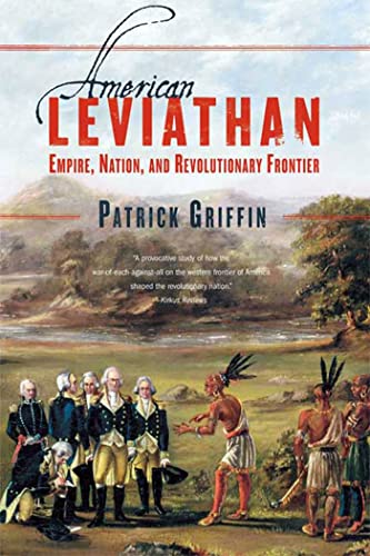 Stock image for American Leviathan: Empire, Nation, and Revolutionary Frontier for sale by ThriftBooks-Dallas