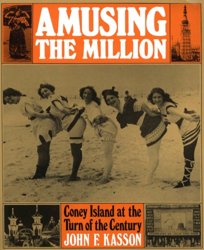 9780809026173: Amusing the million: Coney Island at the turn of the century (American century series)
