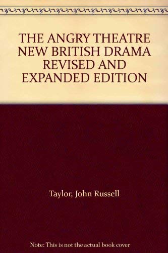 9780809026630: The angry theatre;: New British drama