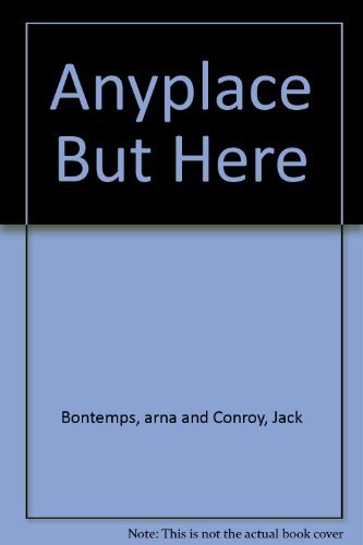 Stock image for Anyplace but Here for sale by Better World Books