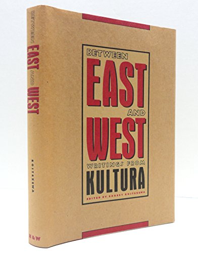 

Between East and West: Writings from Kultura, 1968-1988