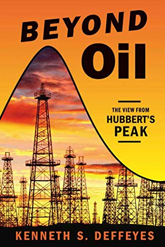 Beispielbild fr Beyond Oil: The View from Hubbert's Peak zum Verkauf von WorldofBooks