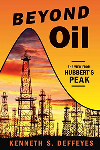 Imagen de archivo de Beyond Oil: The View from Hubbert's Peak a la venta por WorldofBooks
