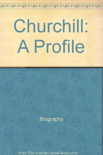 Churchill: A Profile