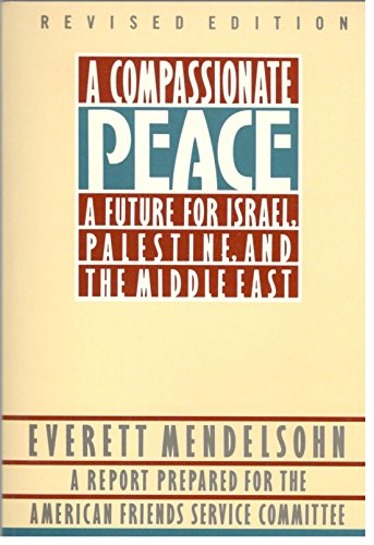 Imagen de archivo de A Compassionate peace: A future for the Middle East a la venta por BookHolders