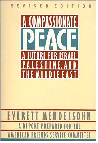 Stock image for A Compassionate peace: A future for the Middle East for sale by BookHolders