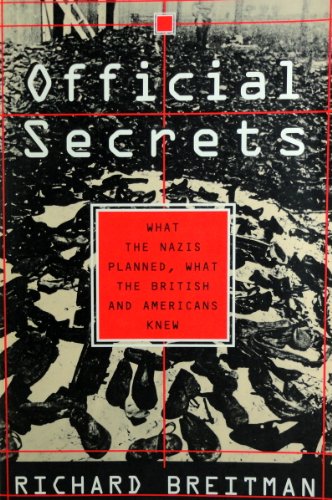 Stock image for Official Secrets: What the Nazis Planned, What the British and Americans Knew for sale by Open Books