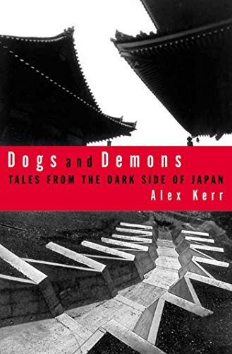 9780809039432: Dogs and Demons: Tales from the Dark Side of Japan