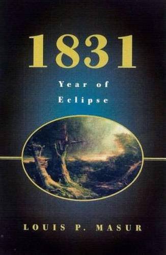 Beispielbild fr 1831: Year of Eclipse zum Verkauf von Books From California