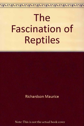 Stock image for The Fascination of Reptiles for sale by Z & Z Books