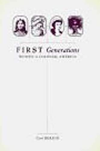 9780809045617: First Generations: Women in Colonial America