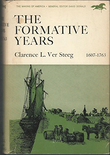 Imagen de archivo de The Formative Years 1607 1763 a la venta por Wonder Book