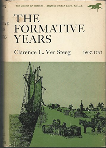 9780809046102: The formative Years 1607-1763