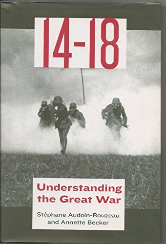 9780809046423: 14-18: Understanding the Great War