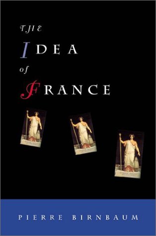 Beispielbild fr The Idea of France zum Verkauf von BooksRun