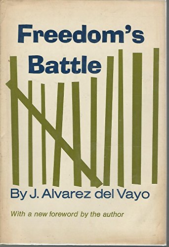 Imagen de archivo de Freedom's Battle a la venta por Jay W. Nelson, Bookseller, IOBA