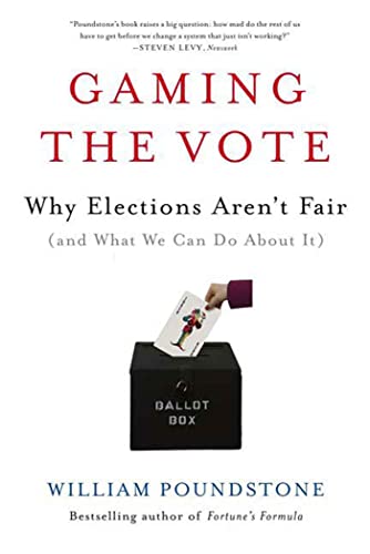 Stock image for Gaming the Vote: Why Elections Aren't Fair (and What We Can Do about It) for sale by ThriftBooks-Dallas