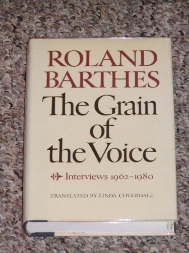 Stock image for The Grain of the Voice: Interviews 1962-1980 (English and French Edition) for sale by Books of the Smoky Mountains