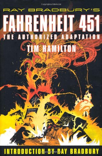 Beispielbild fr Ray Bradbury's Fahrenheit 451: The Authorized Adaptation zum Verkauf von The Book Spot