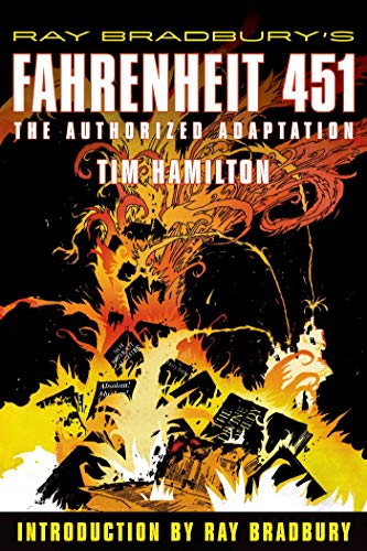 Imagen de archivo de Ray Bradbury's Fahrenheit 451: The Authorized Adaptation (Ray Bradbury Graphic Novels) a la venta por Nerman's Books & Collectibles