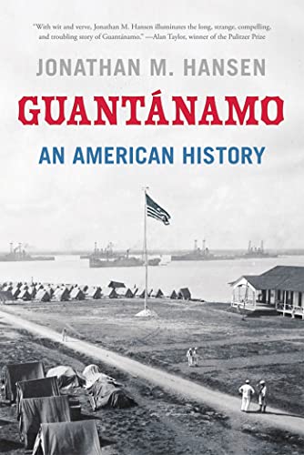 9780809053407: Guantanamo: An American History