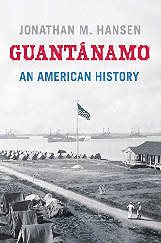 9780809053414: Guantanamo: An American History