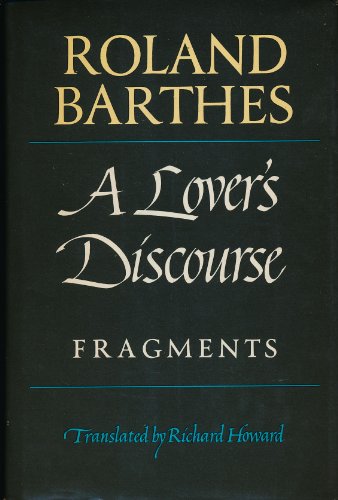 Stock image for A Lover's Discourse: Fragments for sale by Pulpfiction Books