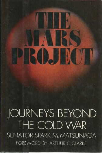 Stock image for The Mars Project: Journeys Beyond the Cold War for sale by Books From California