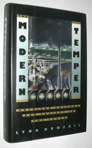 Stock image for The Modern Temper: American Culture and Society in the 1920s for sale by ThriftBooks-Dallas