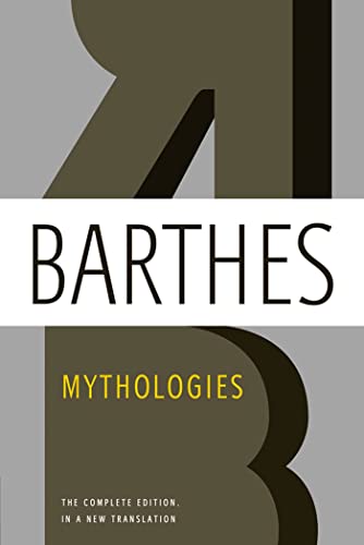 Imagen de archivo de Mythologies: The Complete Edition, in a New Translation a la venta por Dream Books Co.