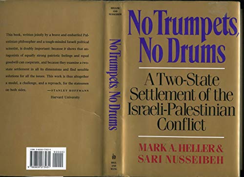 9780809073931: No Trumpets, No Drums: A Two-State Settlement of the Israeli-Palestinian Conflict