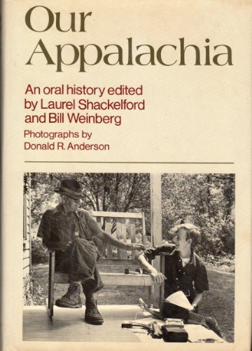 Stock image for Our Appalachia: An Oral History for sale by Front Cover Books