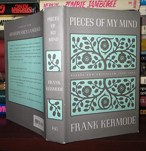 Beispielbild fr Pieces of My Mind: Essays and Criticism 1958-2002 zum Verkauf von Books of the Smoky Mountains