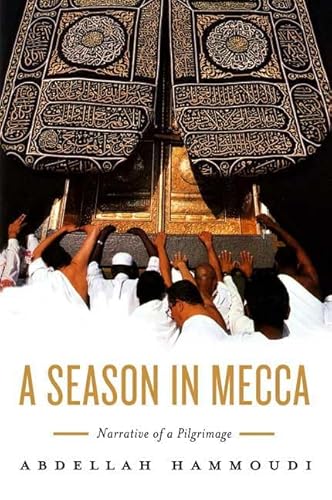 Beispielbild fr A Season in Mecca: Narrative of a Pilgrimage zum Verkauf von BooksRun