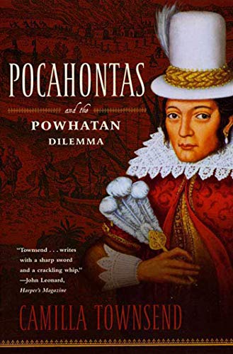 Stock image for Pocahontas and the Powhatan Dilemma: The American Portraits Series for sale by Kennys Bookshop and Art Galleries Ltd.
