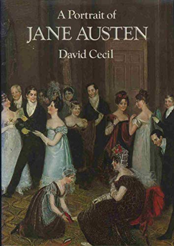 A Portrait of Jane Austen - Cecil, David