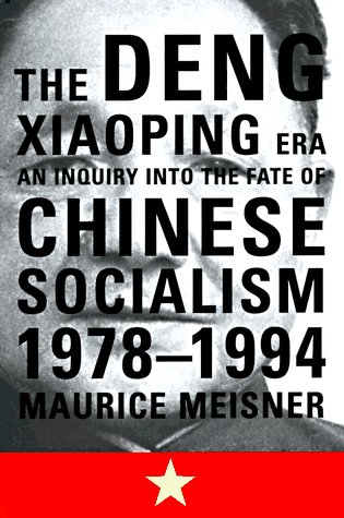 Stock image for The Deng Xiaoping Era: An Inquiry into the Fate of Chinese Socialism, 1978-1994 for sale by Open Books
