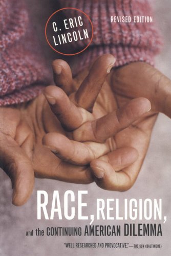 Race, Religion and the Continuing American Dilemma