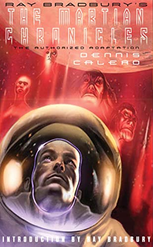 Beispielbild fr Ray Bradbury's the Martian Chronicles: The Authorized Adaptation zum Verkauf von ThriftBooks-Atlanta