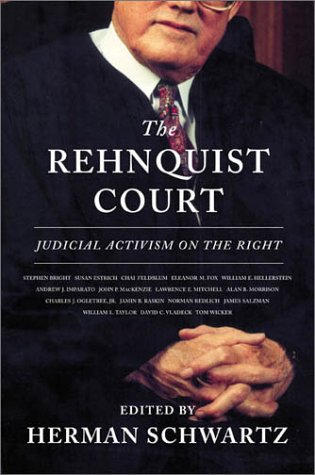Stock image for The Rehnquist Court: Judicial Activism on the Right for sale by Wonder Book