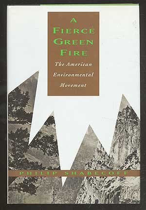 9780809084593: A Fierce Green Fire: The American Environmental Movement
