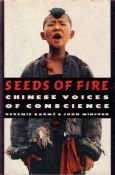 Beispielbild fr Seeds of Fire : Chinese Voices of Conscience zum Verkauf von Better World Books