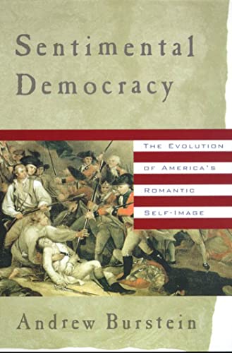 9780809085361: SENTIMENTAL DEMOCRACY PB: Evolution of America's Romantic Self-Image