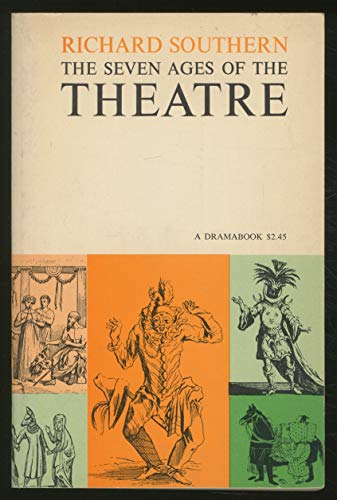 Imagen de archivo de The Seven Ages of the Theatre a la venta por SmarterRat Books